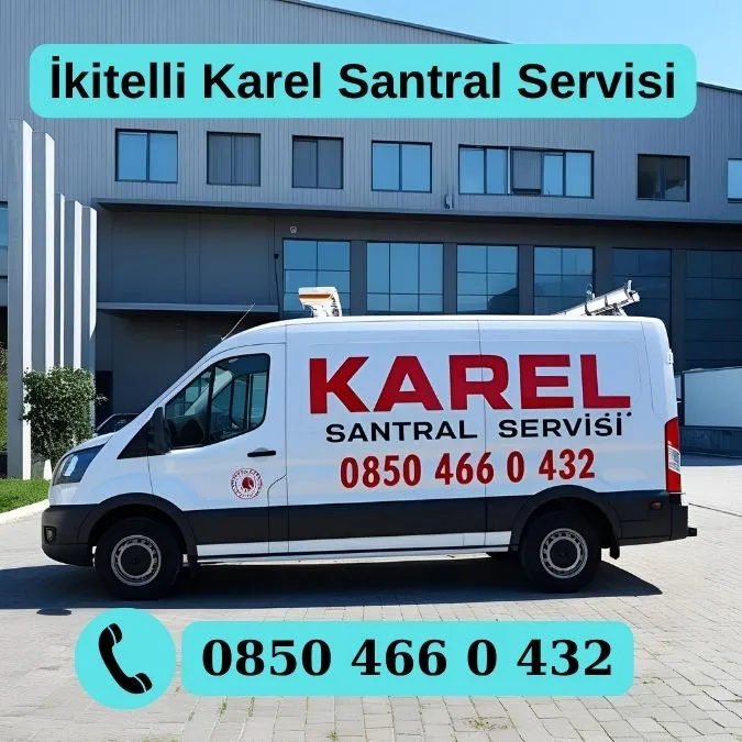 İkitelli Karel Santral Servisi 5 karel servis ikitelli