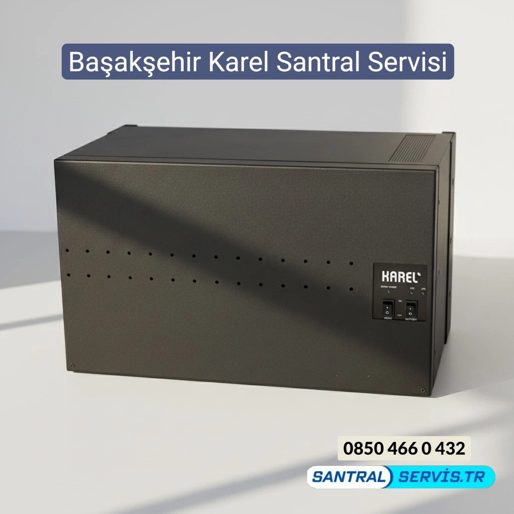 Başakşehir Karel Santral Servisi – 0850 466 0 432 5 basaksehir karel servis